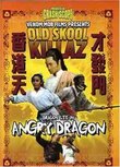 Old Skool Killaz: Angry Dragon