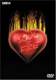 Soul on Fire: In Concert - Ohne Filter