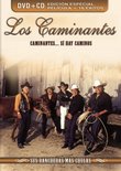 Caminantes Si Hay Caminos: Sus Rancheras Mas Chulas