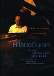 Hilario Duran and His Latin Jazz Big Band: From the Heart