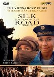 Silk Road- Songs Along The Road and Time