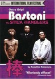 Bastoni: The Stick Handlers