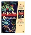 The Val Lewton Horror Collection with Martin Scorsese Presents Val Lewton Documentary (Cat People / The Curse of the Cat People / I Walked with a Zombie / The Body Snatcher / Isle of the Dead / Bedlam / The Leopard Man / The Ghost Ship / The Seventh Victi