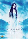 Sarah Brightman - La Luna (Live in Concert)