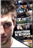 Tim Tebow: Everything In Between