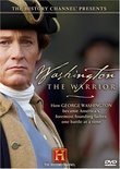 The History Channel Presents Washington the Warrior