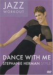 Dance with Me Jazz Workout