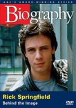 Biography - Rick Springfield: Behind the Image (A&E DVD Archives)