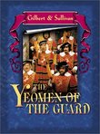 Gilbert & Sullivan - The Yeomen of the Guard / Marks, Grey, Opera World