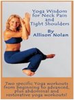 Yoga Wisdom for Neck Pain & Tight Shoulders