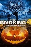 The Invoking 4: Halloween Nights