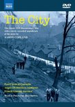 The City: The Classic 1939 Documentary with a newly recorded soundtrack of the score by Aaron Copland