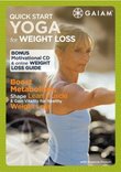 Quick Start Yoga for Weight Loss (DVD plus audio CD)