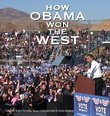 How Obama Won the West