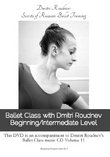 Ballet Class with Dmitri Roudnev Beginning/Intermediate Level