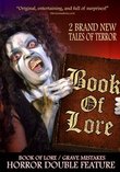 Book of Lore / Grave Mistakes (Horror Double Feature)