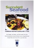 Gourmet Cooking: Succulent Seafood - Shrimp, Crab and Lobster