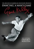 Omnibus: Gene Kelly - Dancing: A Man's Game