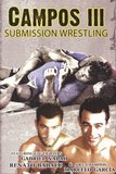 Campos III: Brazilian Submission Wrestling