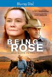 Being Rose [Blu-ray]