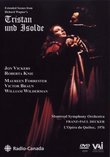 Wagner - Tristan und Isolde (Extended Scenes) / Vickers, Knie, Forrester, Braun, Wilderman, Decker, Montreal Symphony Orchestra