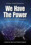 We Have The Power: Making America Energy Independent