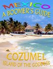 Cozumel Island of the Goddess