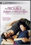 The Trouble With Men & Women