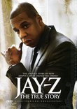Jay Z - The True Story: Unauthorized Documentary