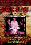 Deer Slam Part Two