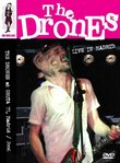 The Drones: Live in Madrid