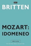 Mozart:  Idomeneo - Pears & Britten
