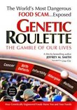 Genetic Roulette: The Gamble of Our Lives