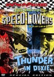 Speed Lovers/Thunder in Dixie