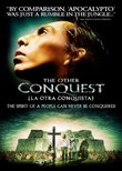 The Other Conquest (La Otra Conquista)