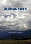 Simon King's African Skies- The Serenity of Wilderness