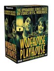 Wodehouse Playhouse - The Complete Collection