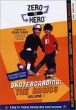 Zero to Hero Skateboarding - The Basics, Vol. 1