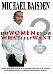 Do Women Know What They Want?