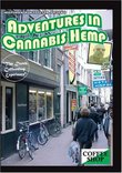 Adventures In Cannabis Hemp "The Dutch Coffeeshop Experience"