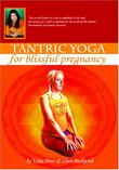 Tantric Yoga for Blissful Pregnancy