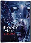 Bloody Mary Returns