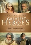 Greatest Heroes of the Bible: Volume Two - God's Chosen Ones: The Story of Moses / The Story of Esther / Joshua & Jericho / Abraham's Sacrifice