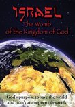 Israel: The Womb of the Kingdom of God