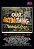 Our Latin Thing (Nuestra Cosa) 40th Anniversary Limited Edition DVD