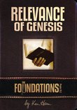 The Foundations: The Relevance of Genesis