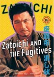 Zatoichi the Blind Swordsman, Vol. 18 - Zatoichi and the Fugitives