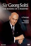 Sir Georg Solti - The Making Of A Maestro