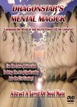 Rituals and Spells TO Attract A Lover Or Soulmate: Dragonstar's Mental Magick DVD