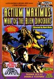 Actium Maximus: Wrath Of The Alien Dinosaurs